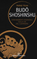 Budoshoshinshu. Insegnamenti essenziali sulla via del guerriero